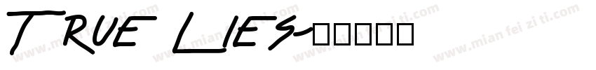 True Lies字体转换